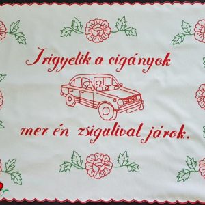 Falvédő Irigyelik a cigányok 82x53 cm